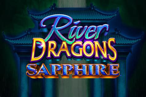 River Dragons bet365